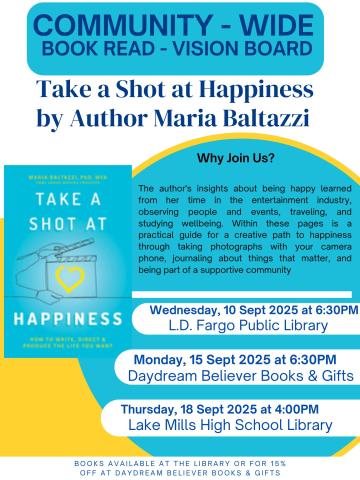 2025 community wide book read. Meeting in the library September 10, 2025 at 6:30PM. Discussing TAKE A SHOT AT HAPPINESS by Maria Baltazzi.